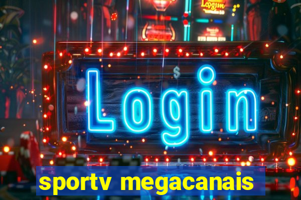 sportv megacanais